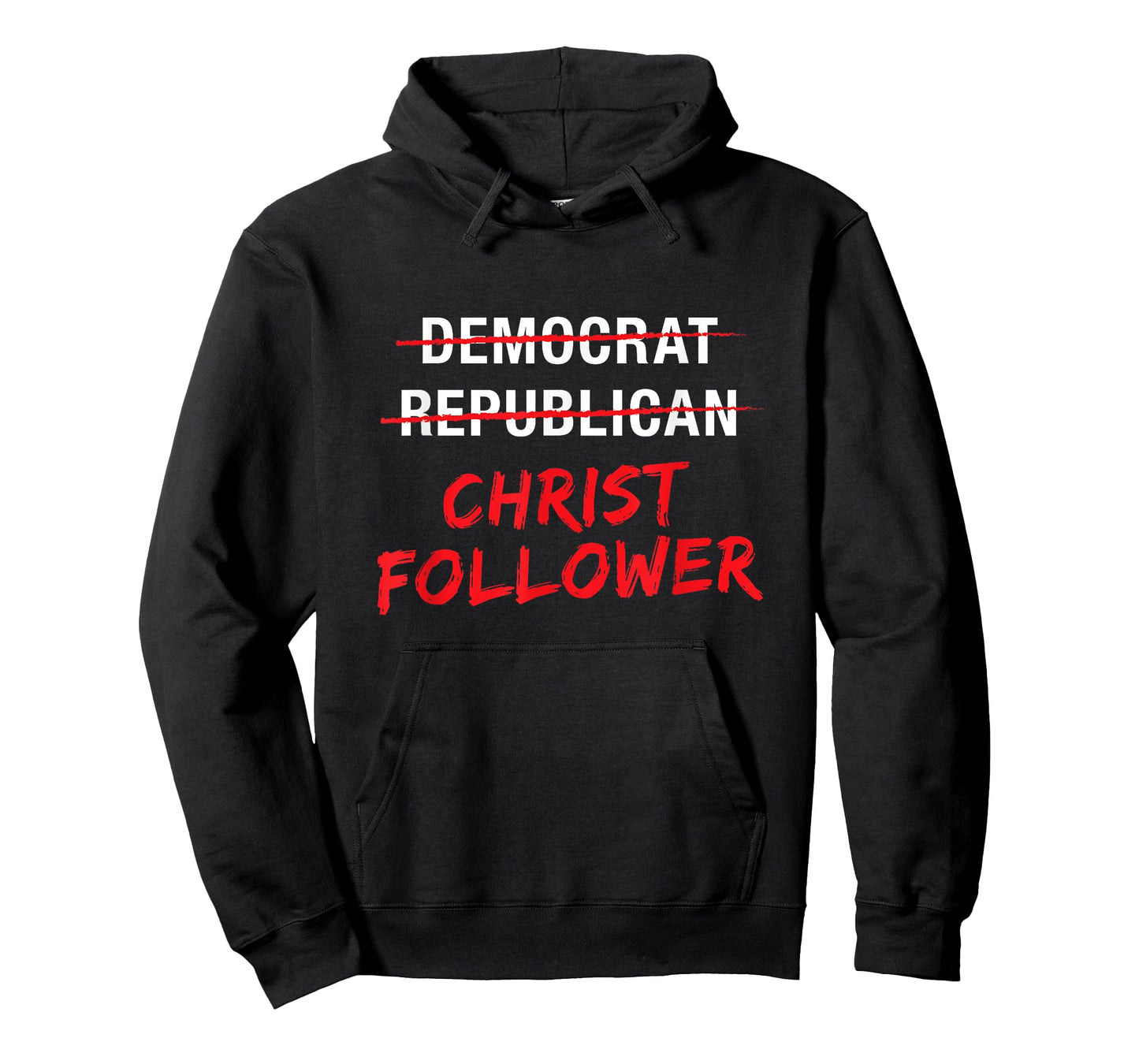Christian Christ Political T Shirt : Not Democrat Republican T-Shirt