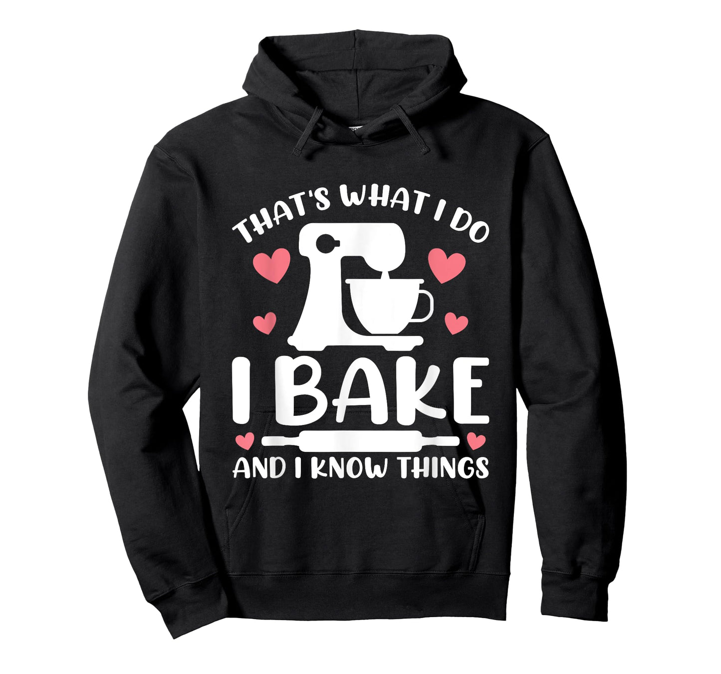 That's What I Do I Bake And I Know Things Party Mom Baking T-Shirt