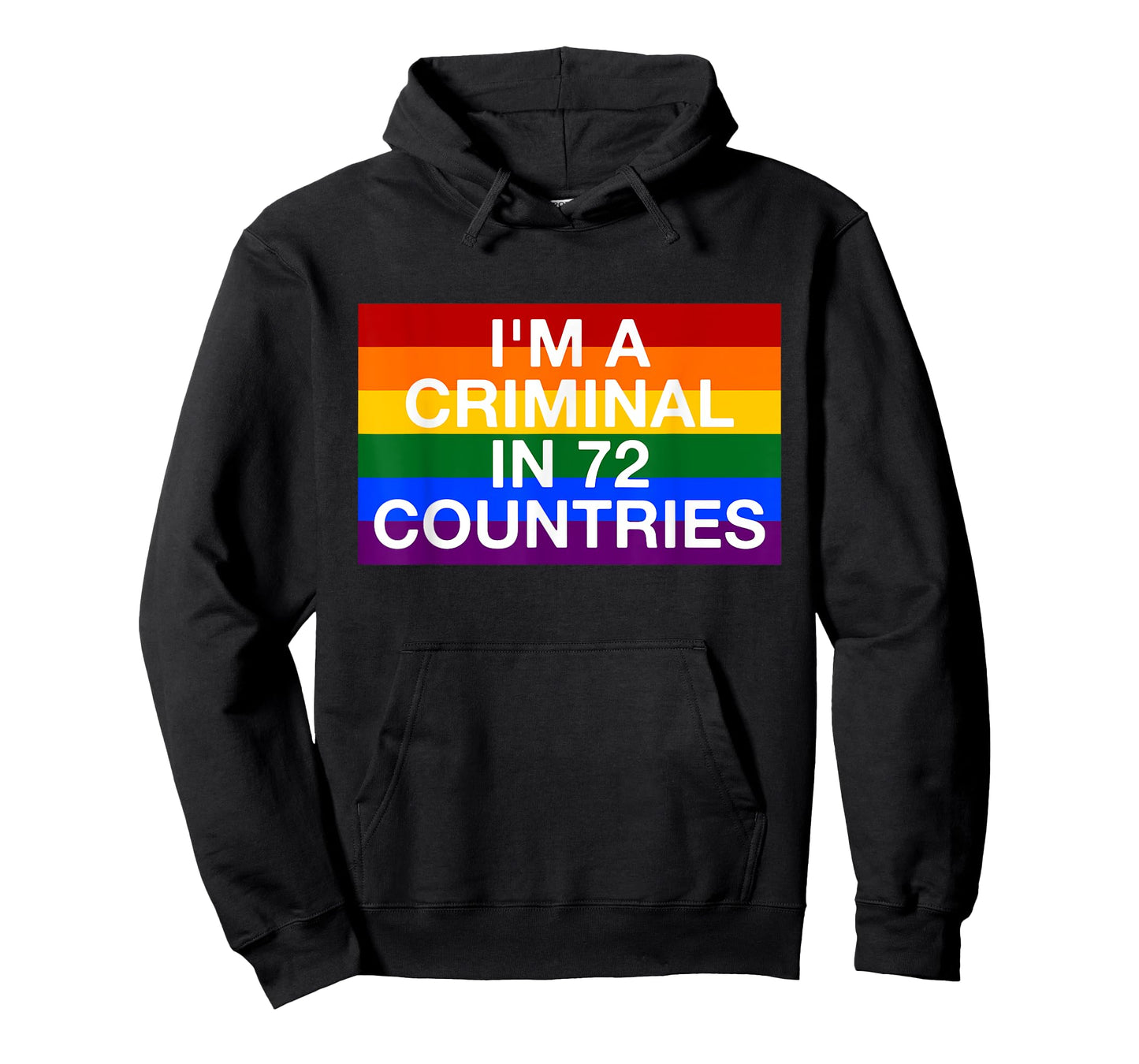 I'm a Criminal in 72 Countries LGBT Rights Movement T-Shirt