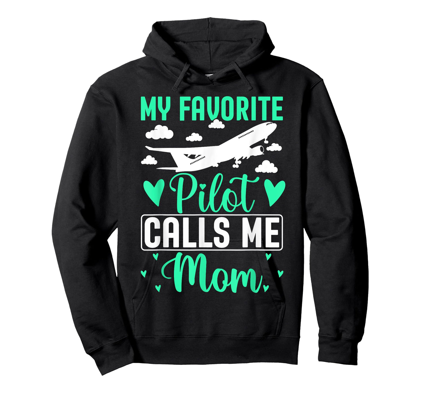 Pilot Mom Mother Son Daughter My Favorite Pilot Calls Me Mom T-Shirt