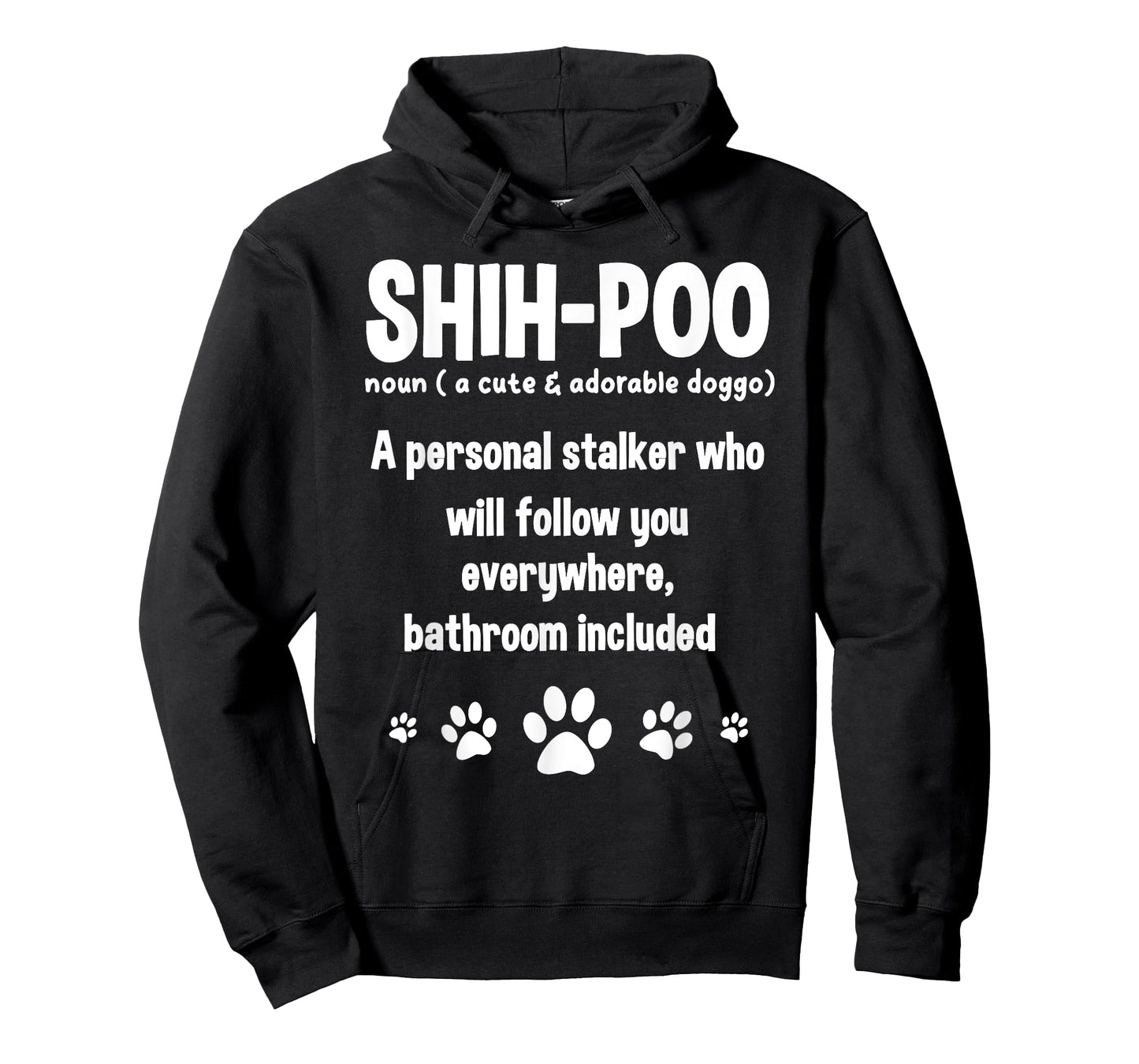 Shihpoo Dog Noun Shoodles Crossbreed Lover Personal Stalker T-Shirt for Men Women