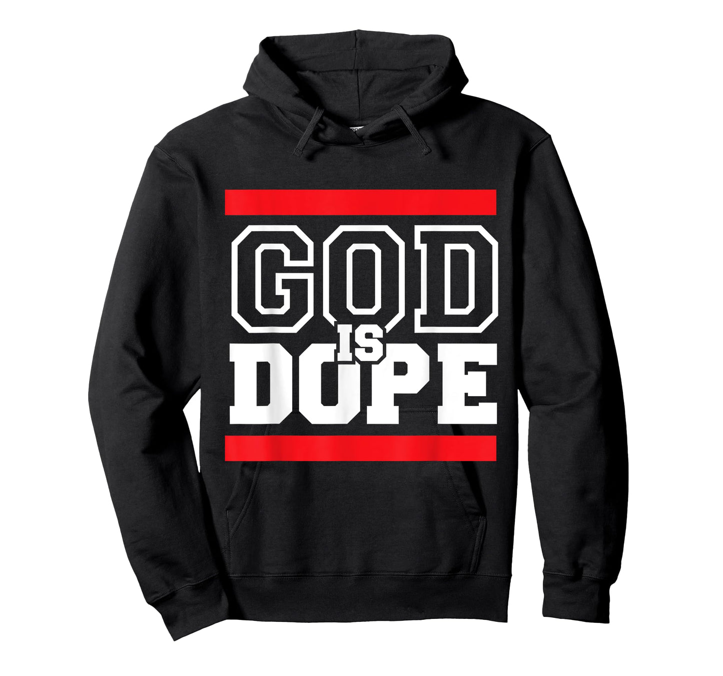 God is Dope - for Women & Men- Christian Bible Faith Holy T-Shirt
