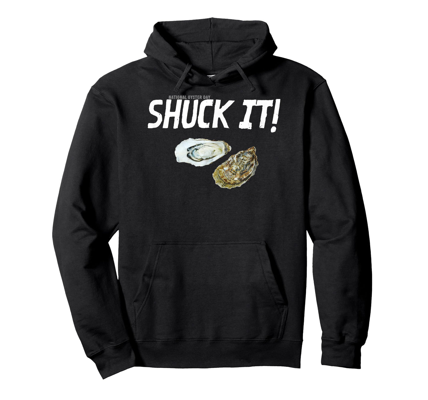 National Oyster Day Funny Oyster Quote Shuck It! T-Shirt