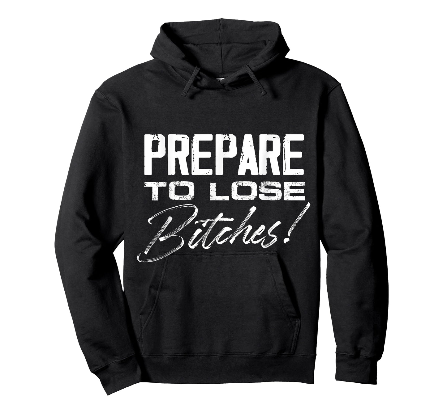 Prepare to lose Bitches Gamenight T-Shirt