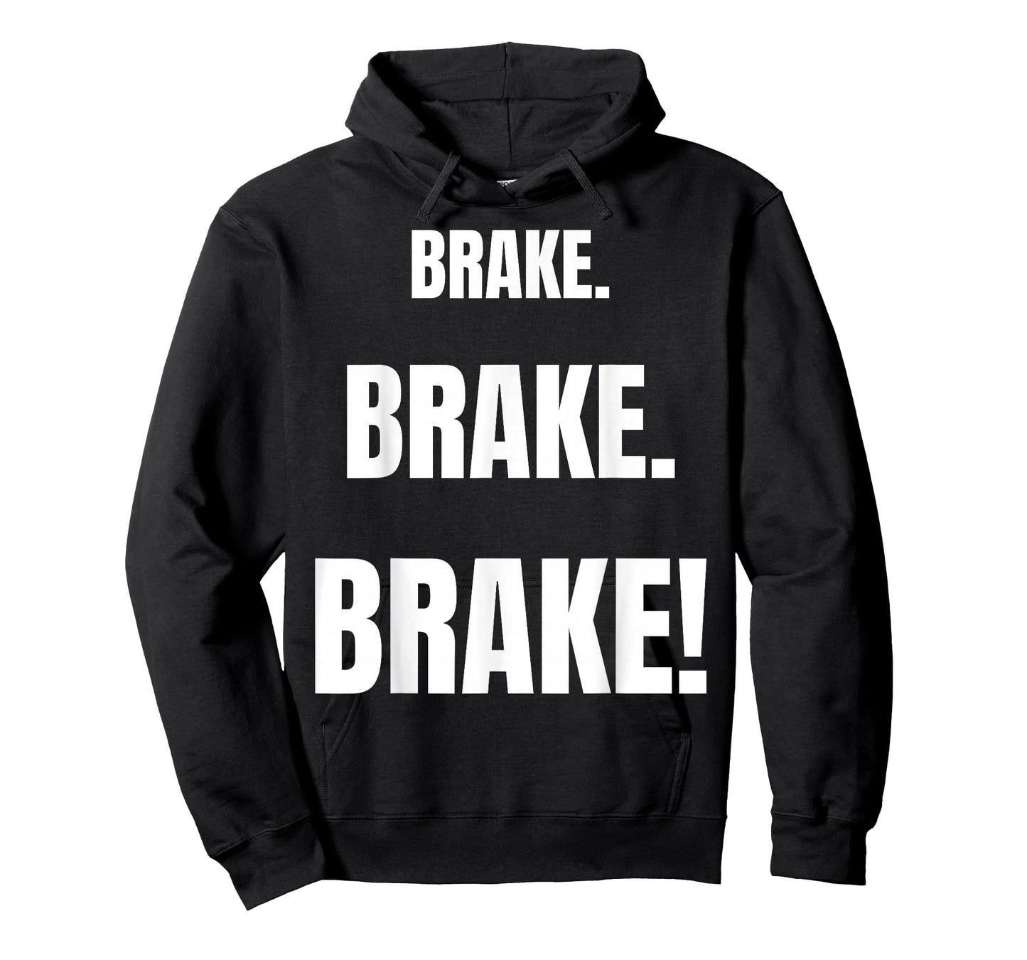BRAKE! Funny Best Driving Instructor Ever T-Shirt