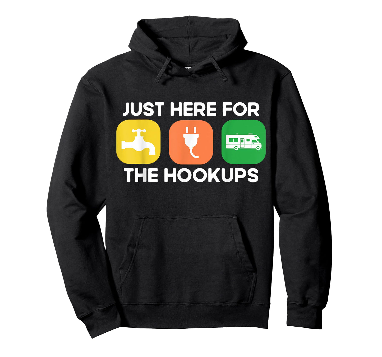 Just Here For The Hookups Motorhome Camping RV T-Shirt