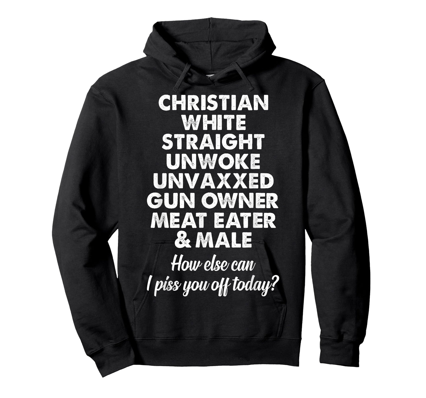 Christian White Straight Unwoke Unvaxxed Gun Owner T-Shirt