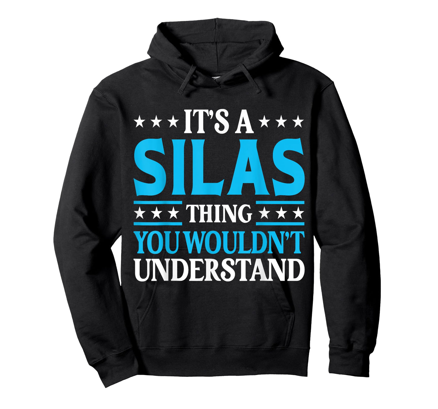 It's A Silas Thing Personal Name Funny Silas T-Shirt