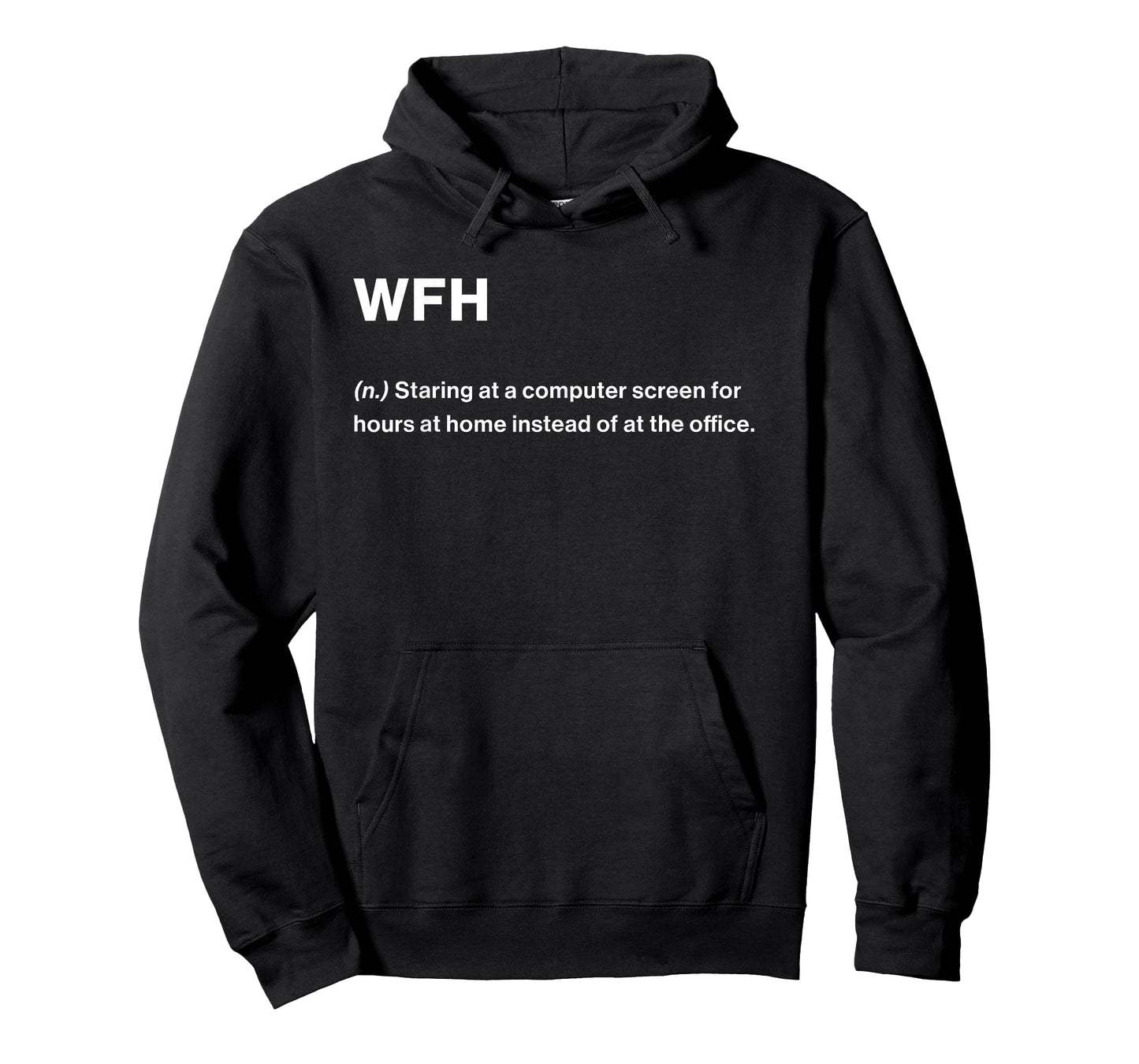Relatable Funny Dictionary Definition WFH T-Shirt