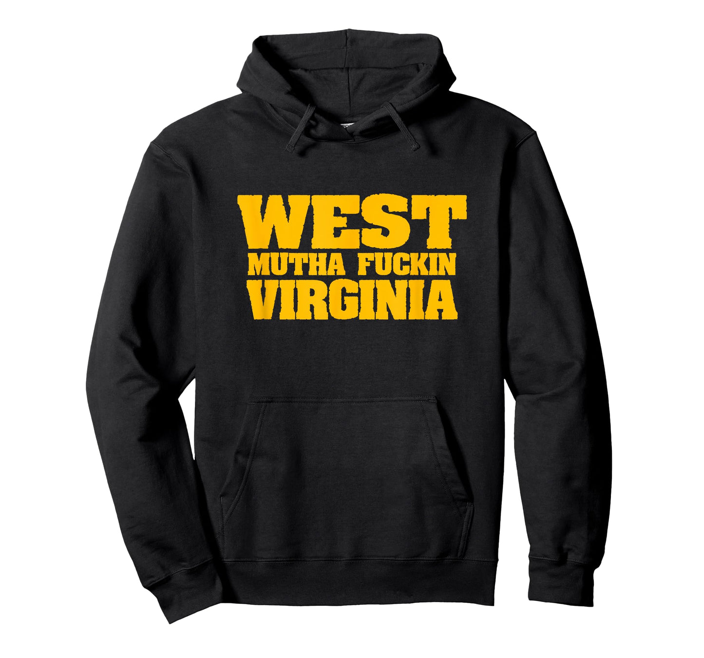 West Mutha Fuckin Virginia for Men and Women T-Shirt