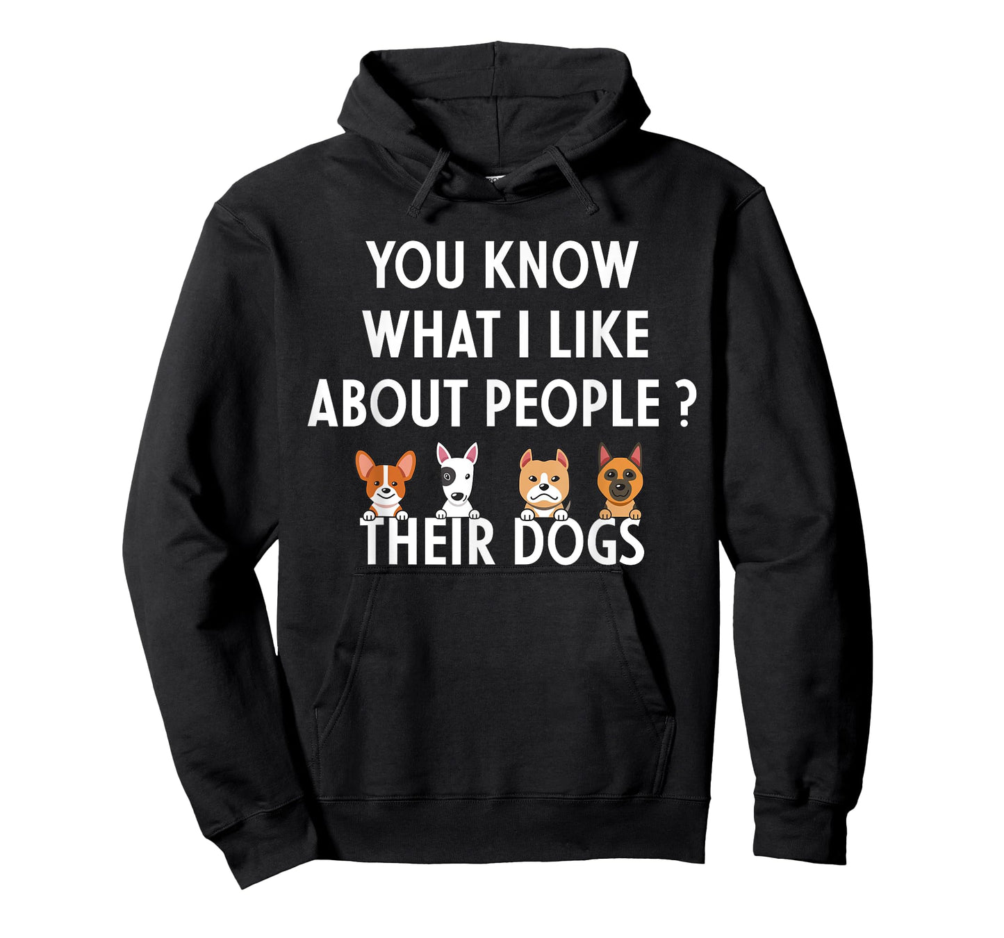You Know What I Like About People Their Dogs Funny Dog Lover T-Shirt