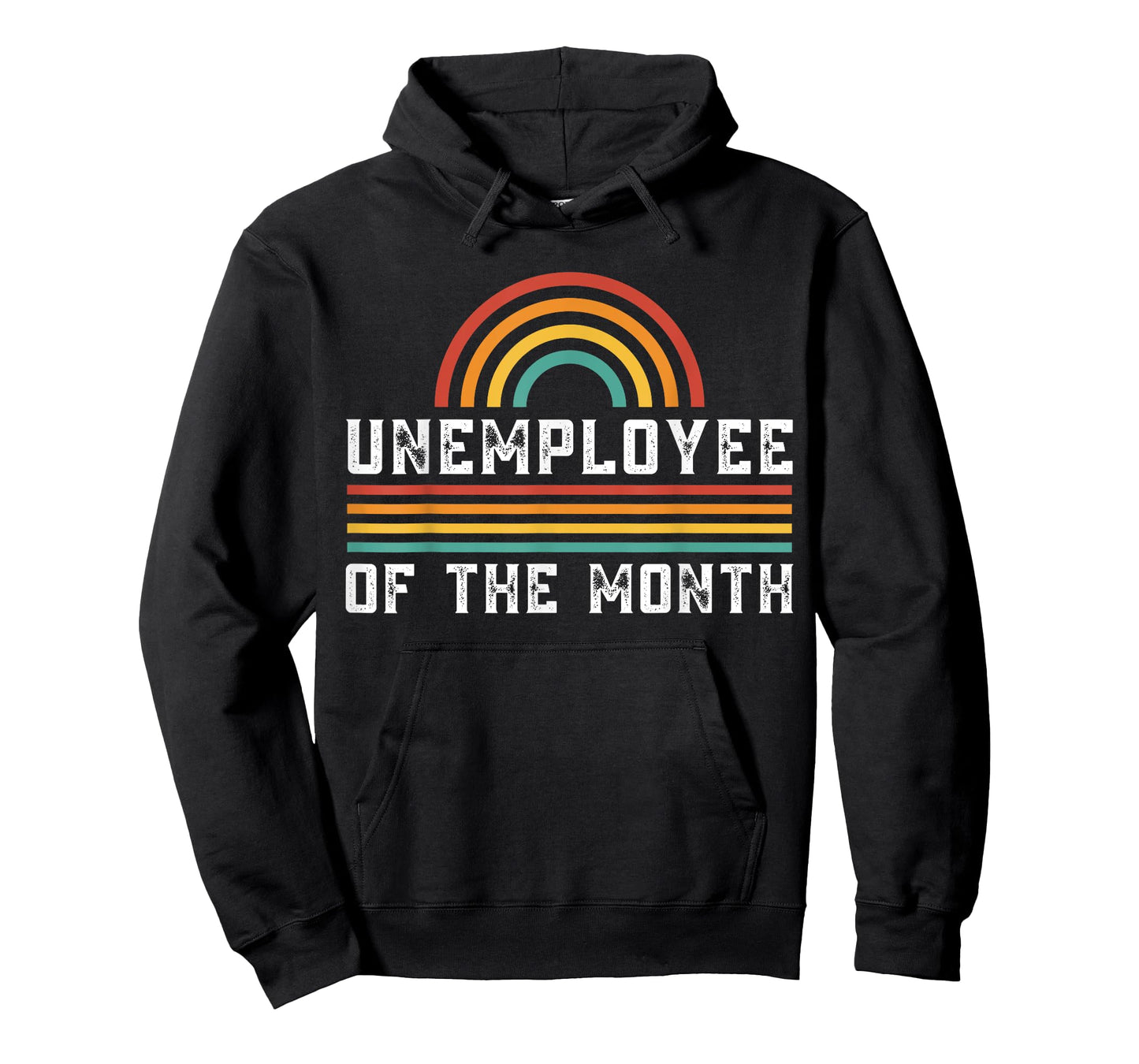 Unemployee Of The Month Funny Unemployed T-Shirt