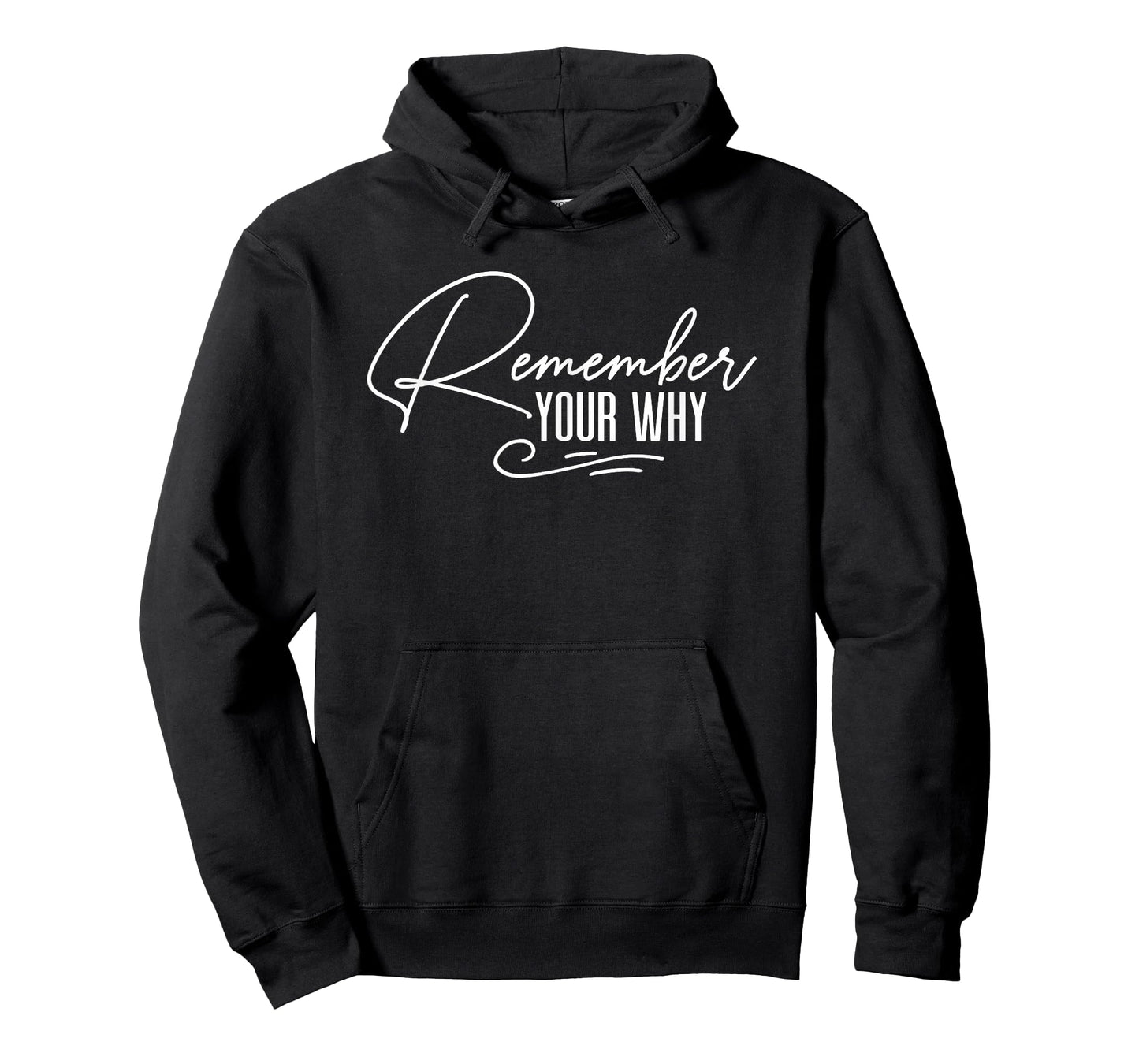 Motivational Quote Empowerment Remember Your Why T-Shirt