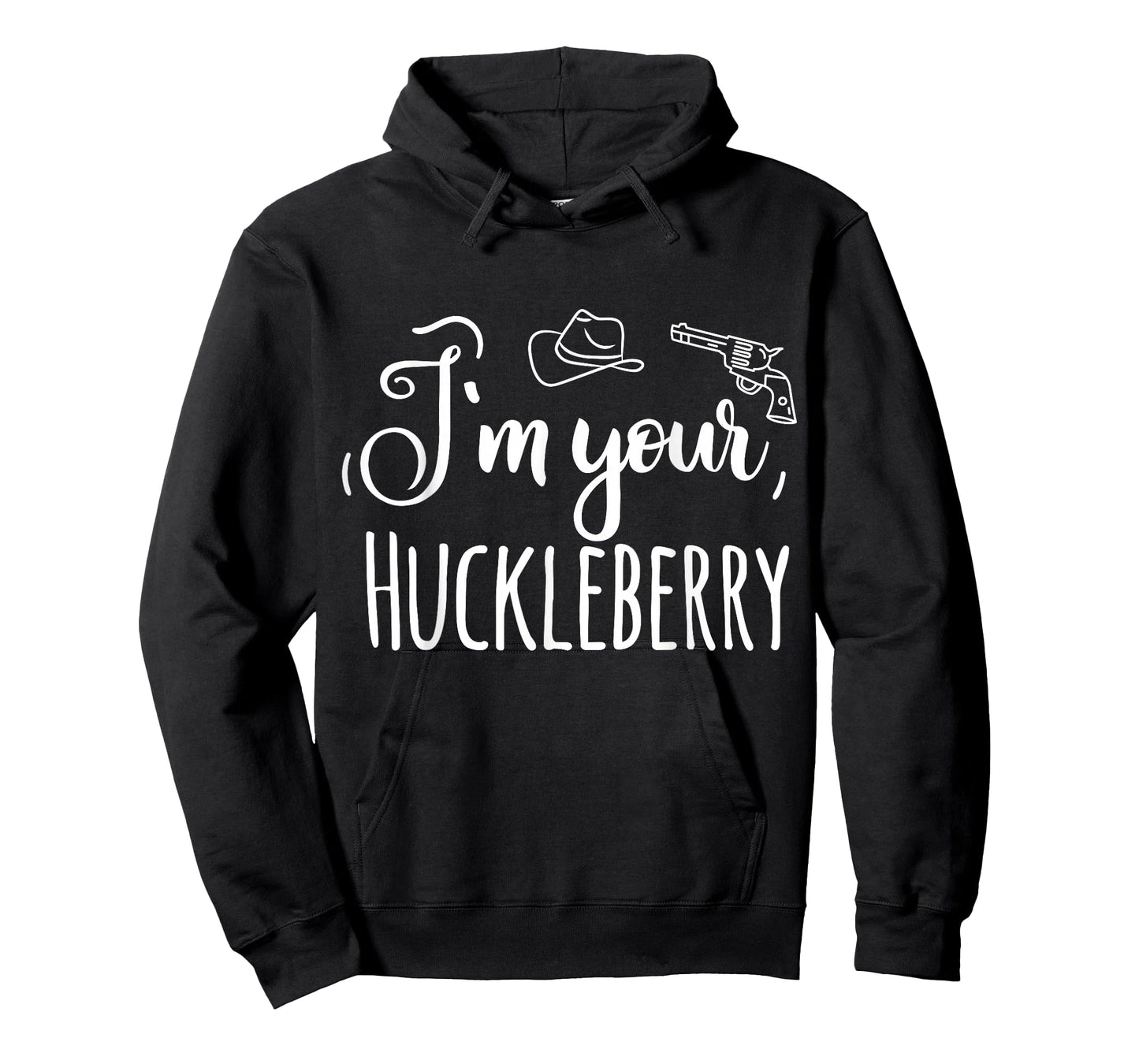 I'm your Huckleberry T-Shirt