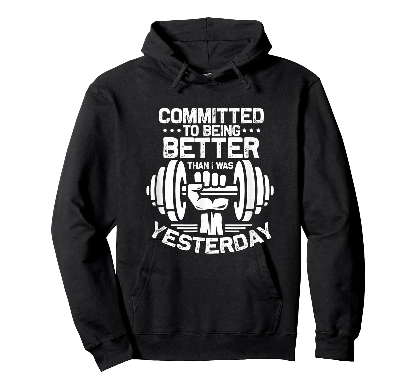 Fitness Gym Committed To Being Better Than I Was Yesterday T-Shirt