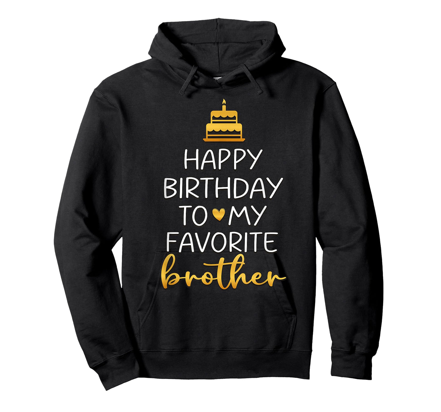 Happy Birthday To My Favorite Brother Bday Party T-Shirt