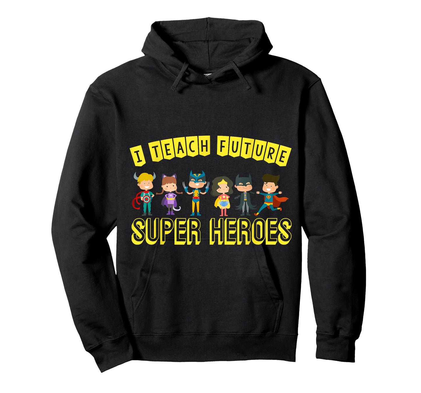I Teach Superheroes Awesome Teaching Fun Class Students T-Shirt