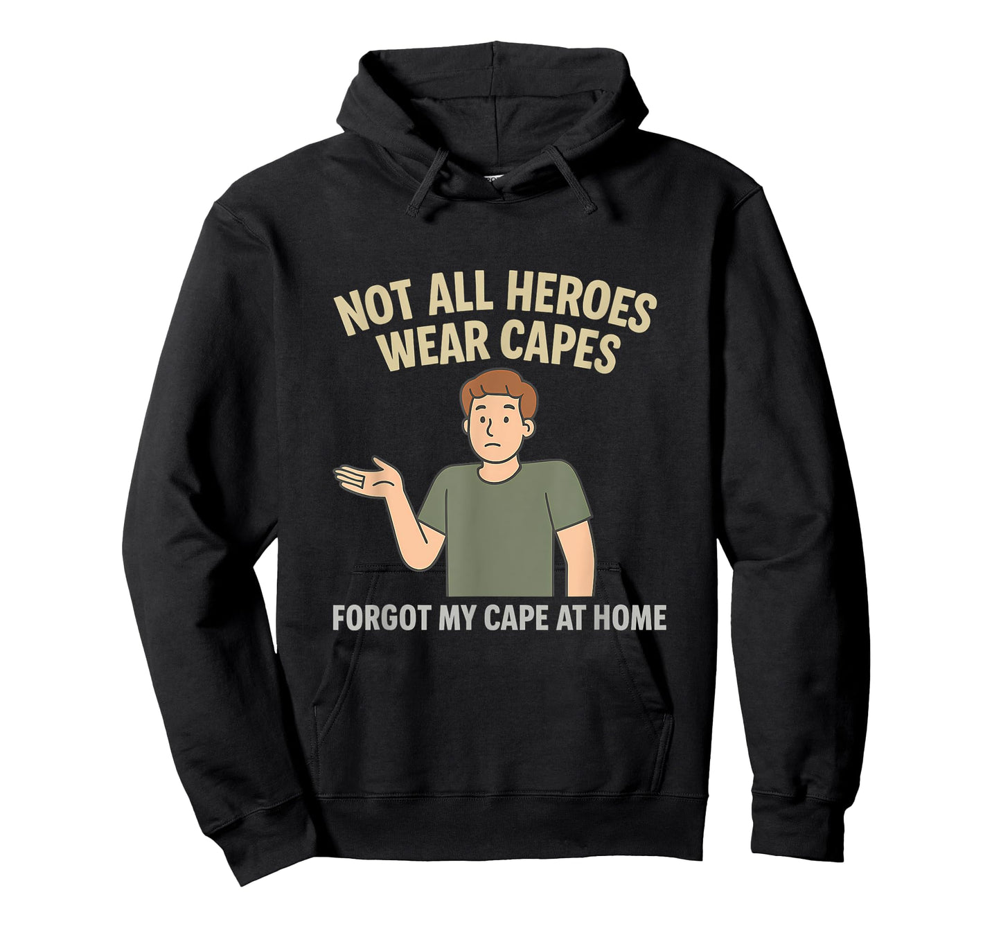 Forgot My Cape at Home Comic Hero Graphic Moss Green T-Shirt