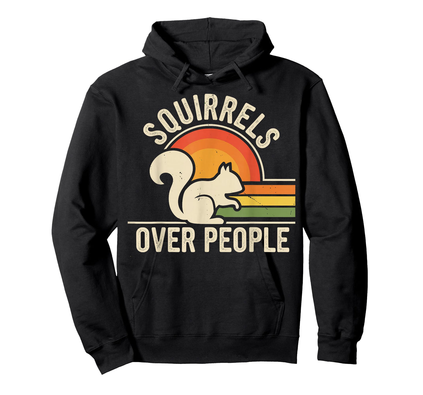 Squirrels Over People Funny Squirrel Lover T-Shirt