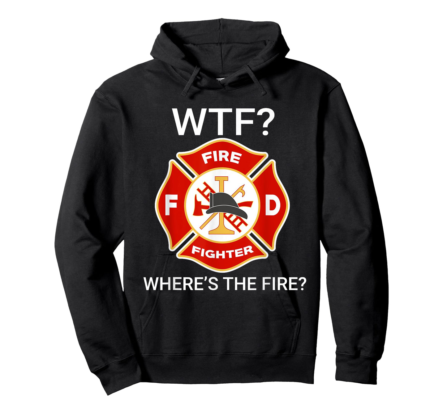 WTF Where's The Fire Funny Firefighter sayings T-Shirt