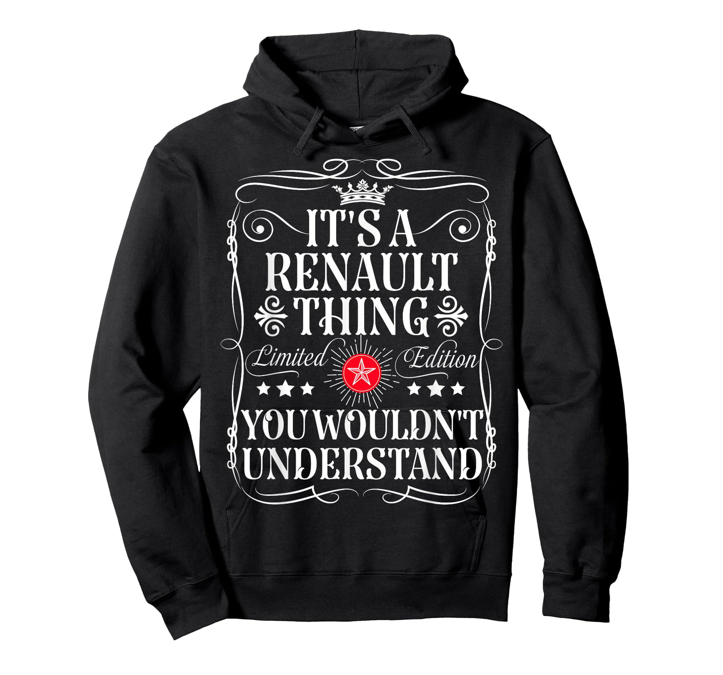 Renault Name Its A Renault Thing You Wouldn't Understand T-Shirt
