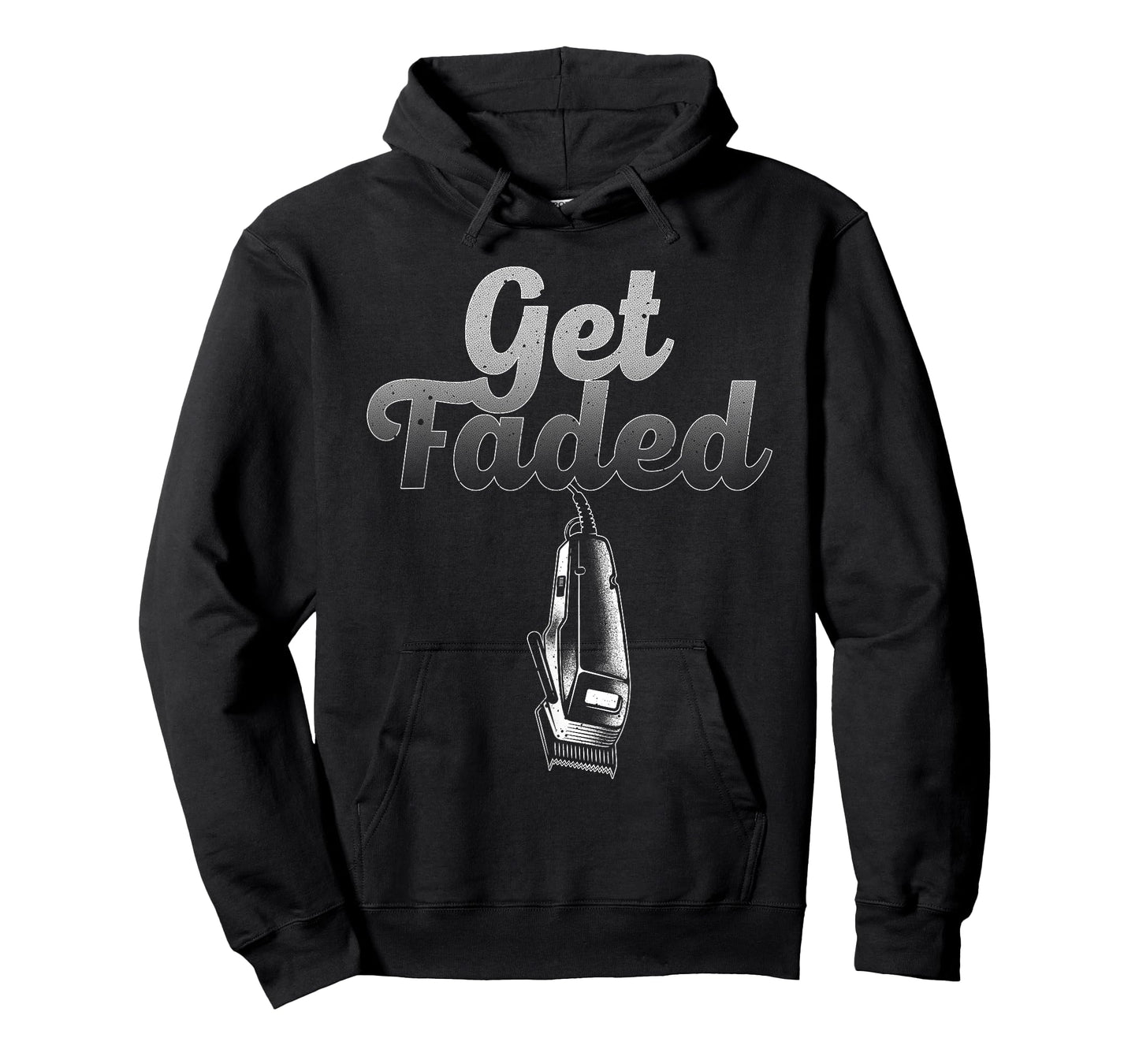 Funny Get Faded Barber Designs for Men Dad Hair Style Lovers T-Shirt