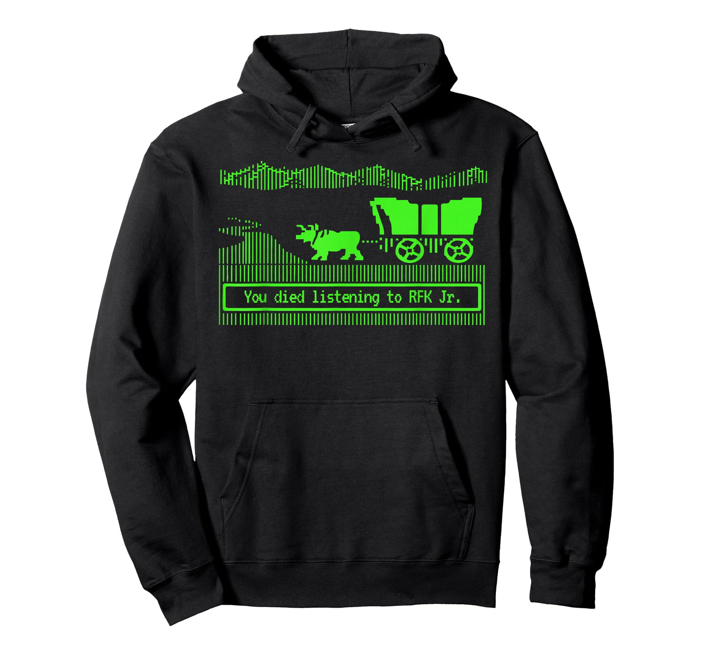 You Have Died from Listening to RFK Jr T-Shirt