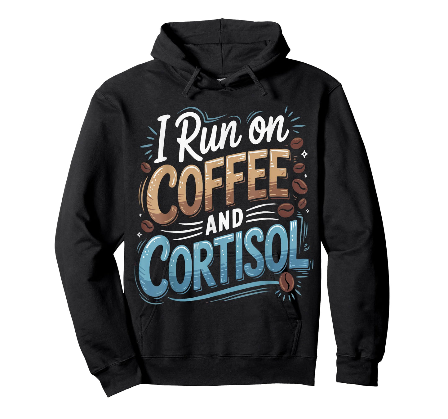 I Run On Coffee And Cortisol Adrenal Insufficiency Funny T-Shirt