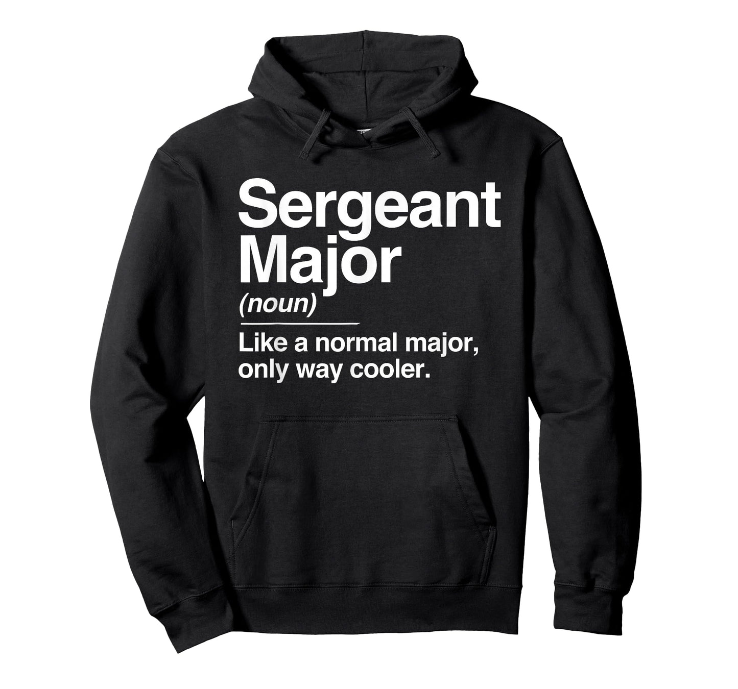 Sergeant Major Definition Normal Only Cooler Gift T-Shirt