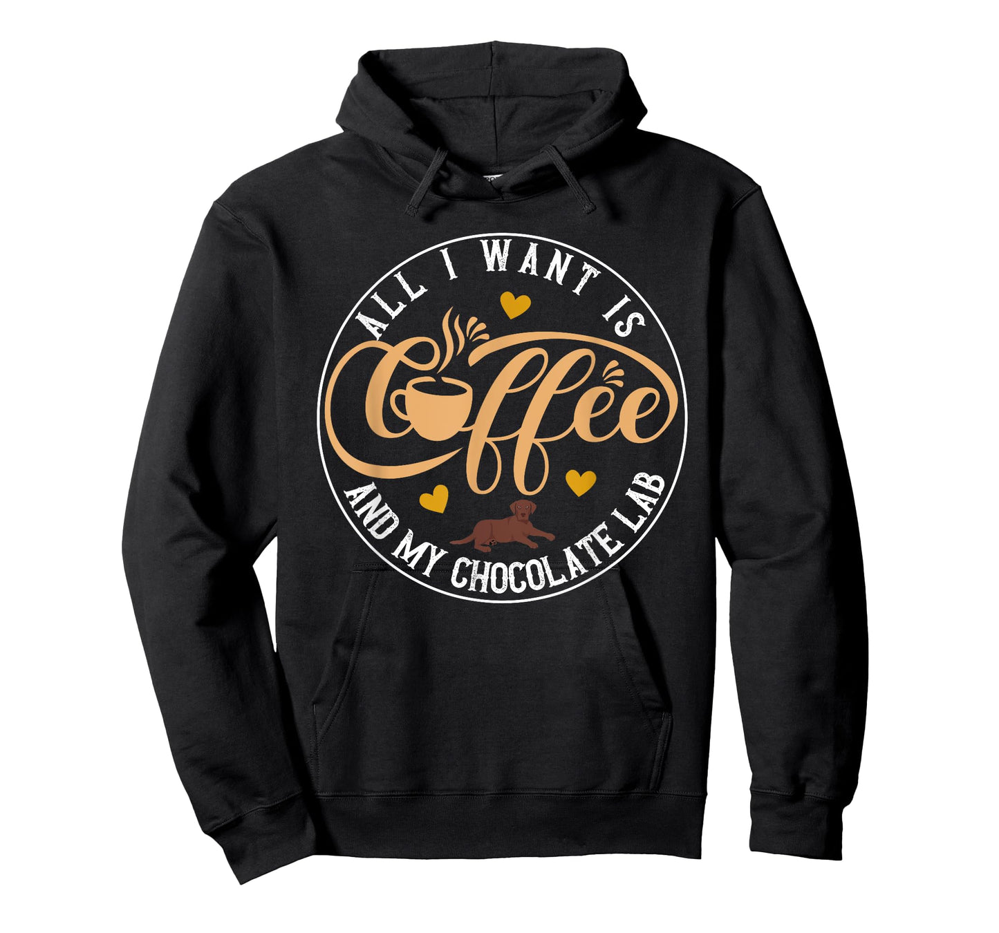 All I Want Is Coffee And My Chocolate Lab Funny Dog Lover T-Shirt