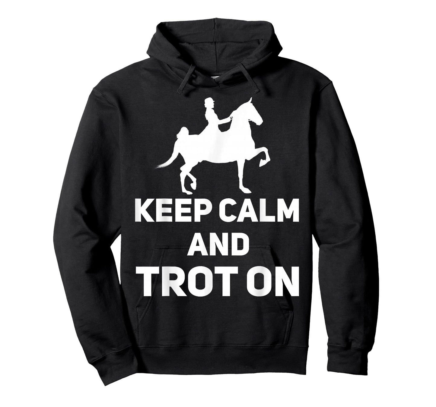 Saddle Seat Horse Riding - Keep Calm And Trot On T-Shirt