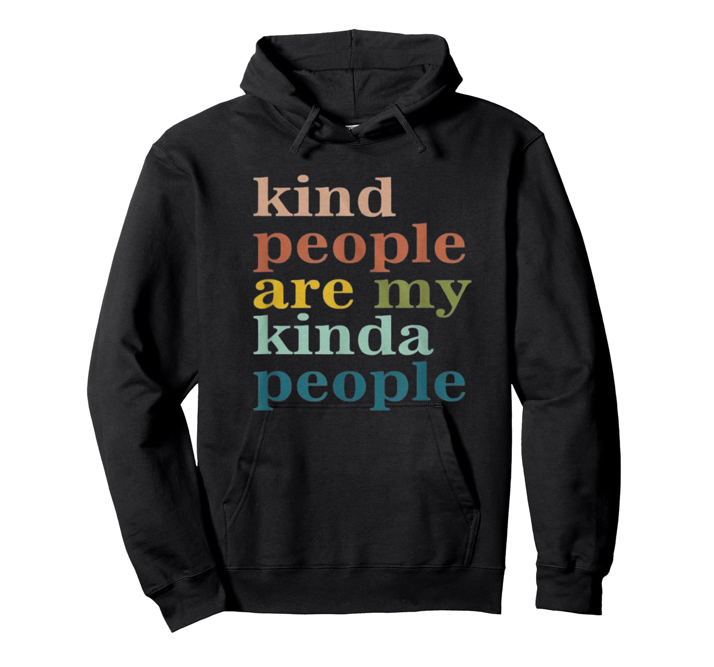 Kind People are My Kinda People Kindness T-Shirt