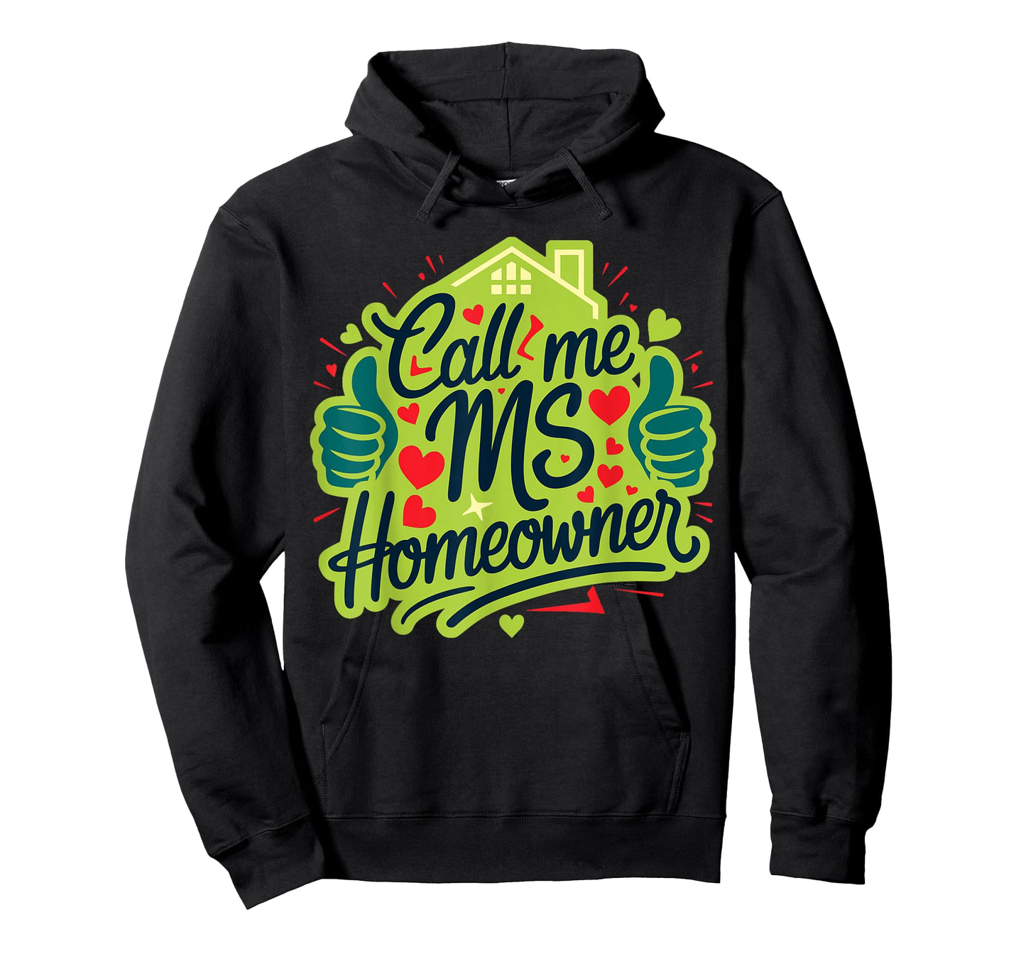 Call Me Ms Homeowner, Housewarming, Official Home Owner T-Shirt
