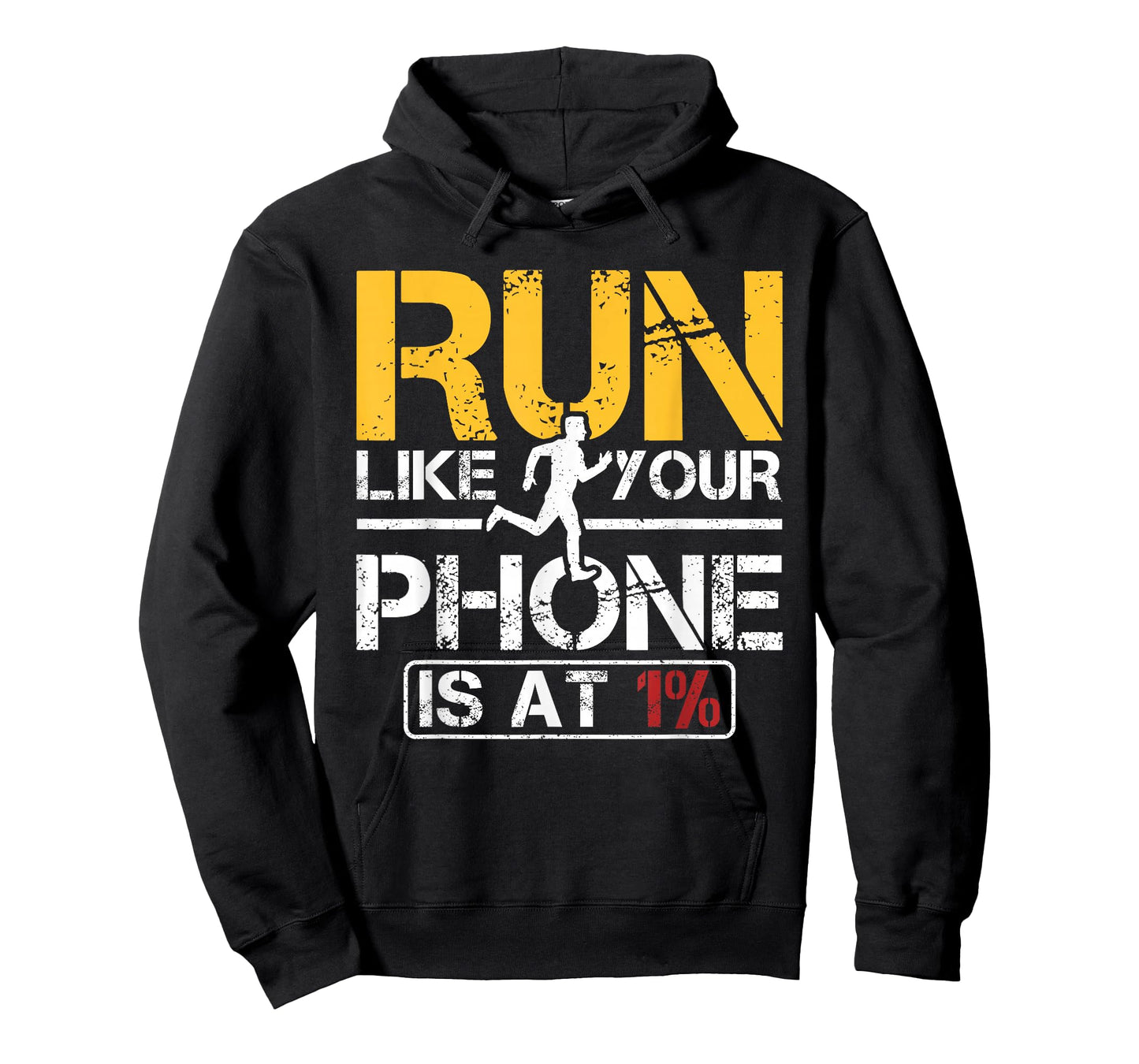 Run Like Your Phone Is At 1 Percent Cross Country Running T-Shirt