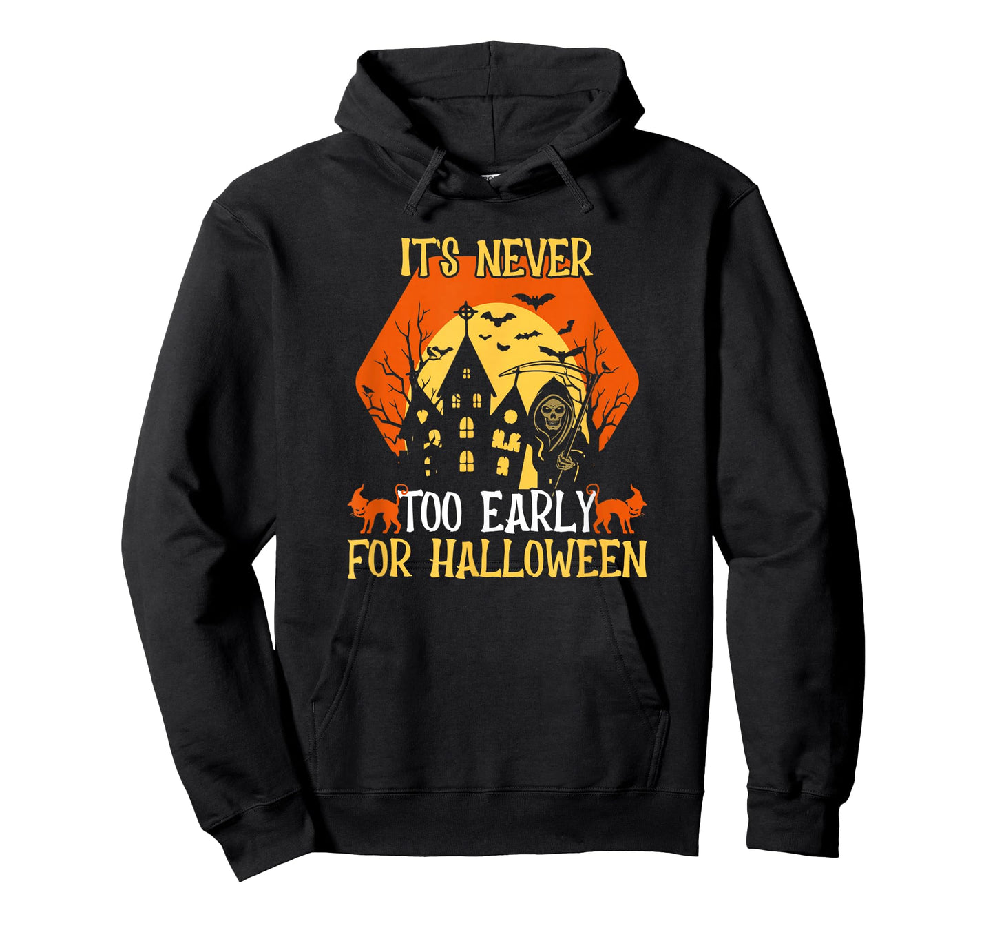Happy Halloween Vibes Decor It's Never Too Early for T-Shirt