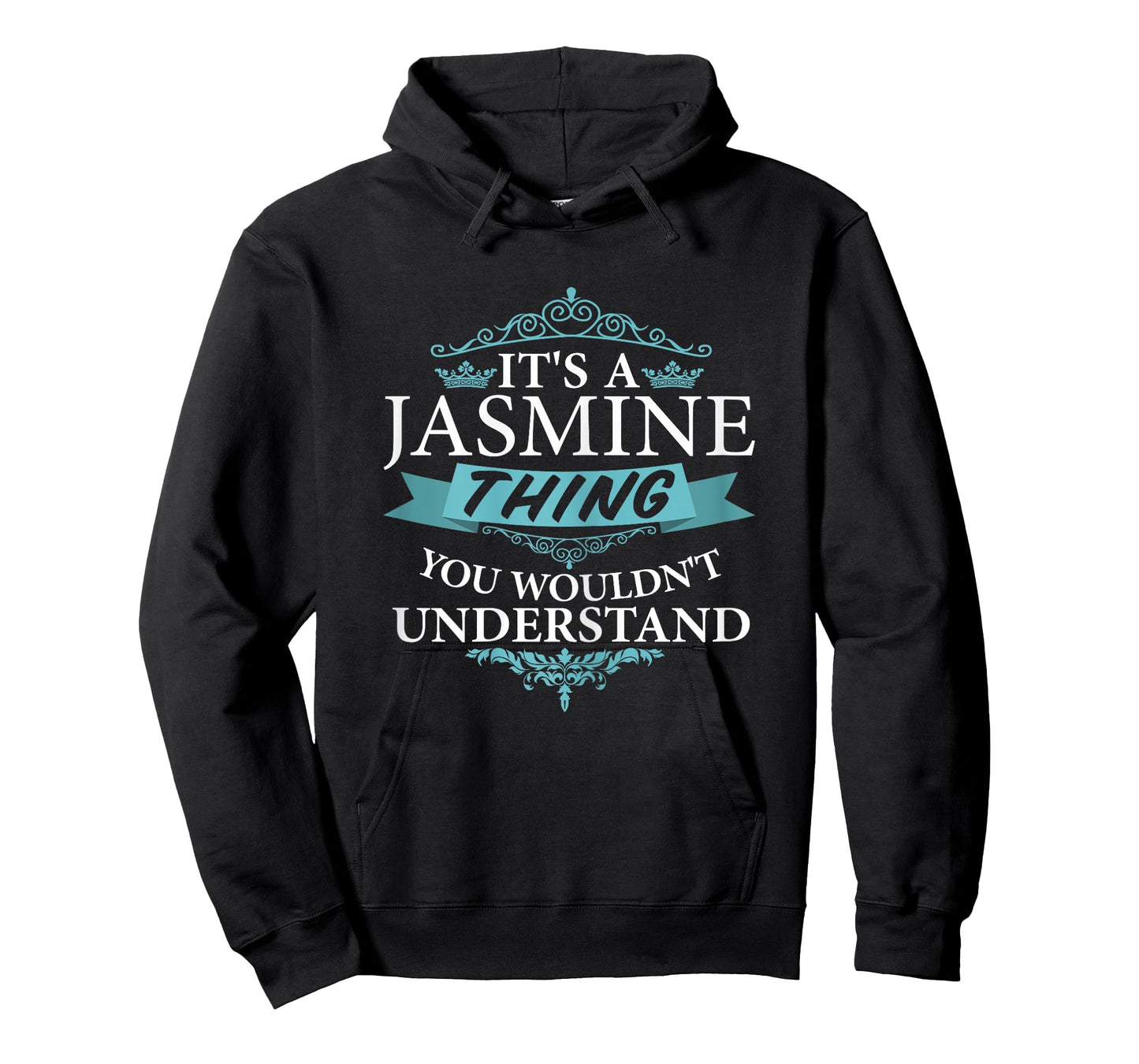 It's a JASMINE thing you wouldn't Understand T-Shirt