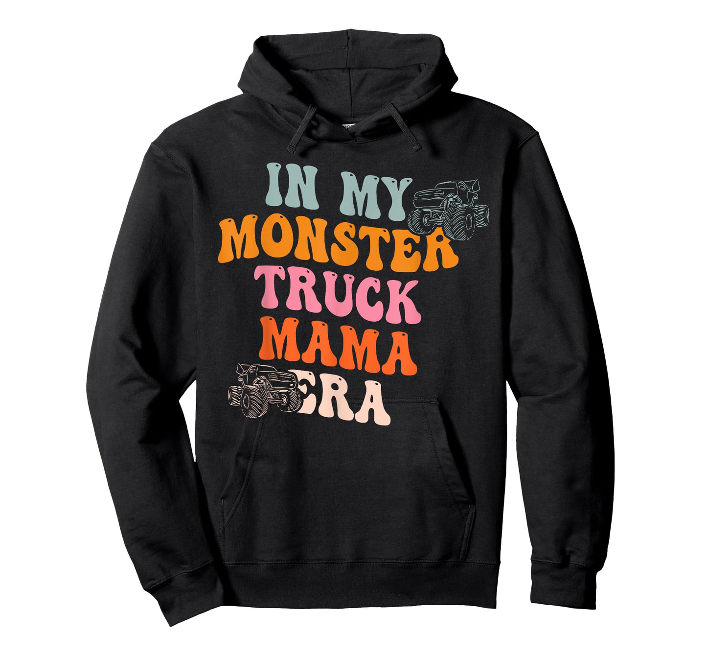 In My Monster Truck Mama Era Quote T-Shirt