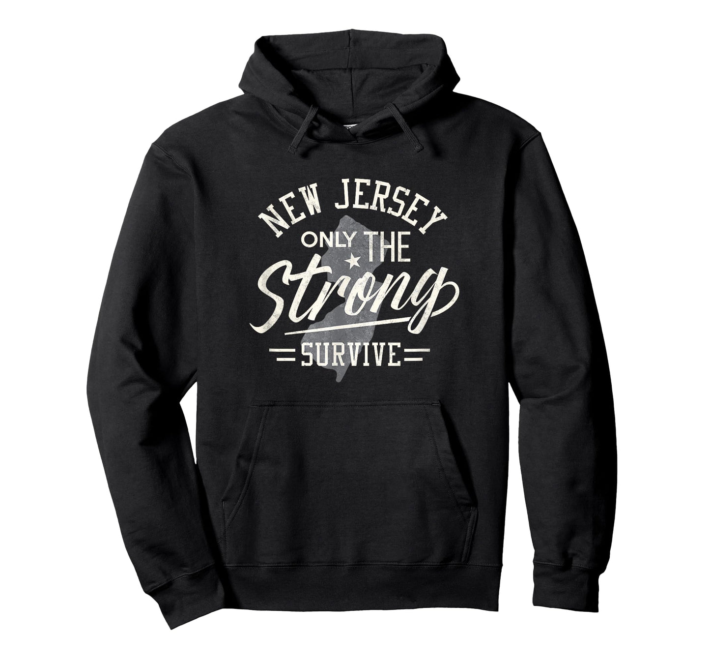 State of New Jersey Funny Only the Strong Survive T-Shirt T-Shirt