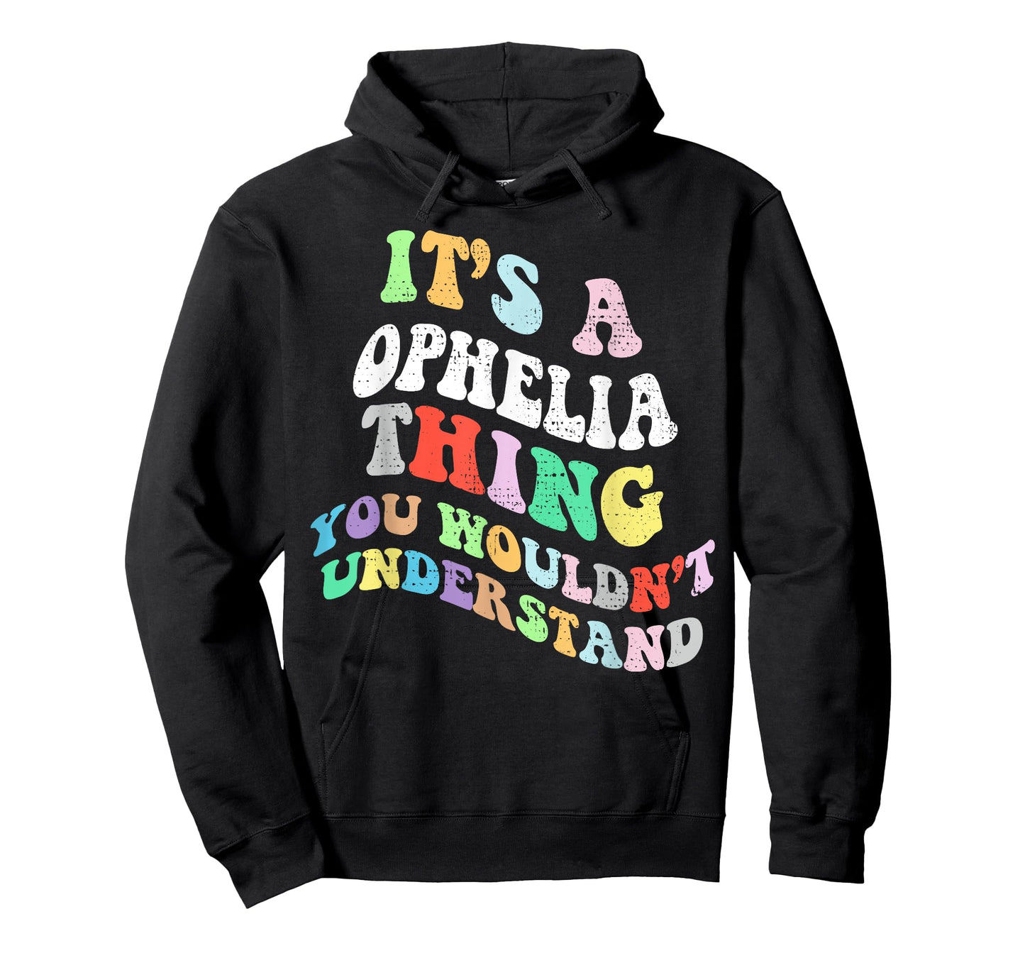 Retro Groovy Its a Ophelia Thing You Wouldnt Understand T-Shirt