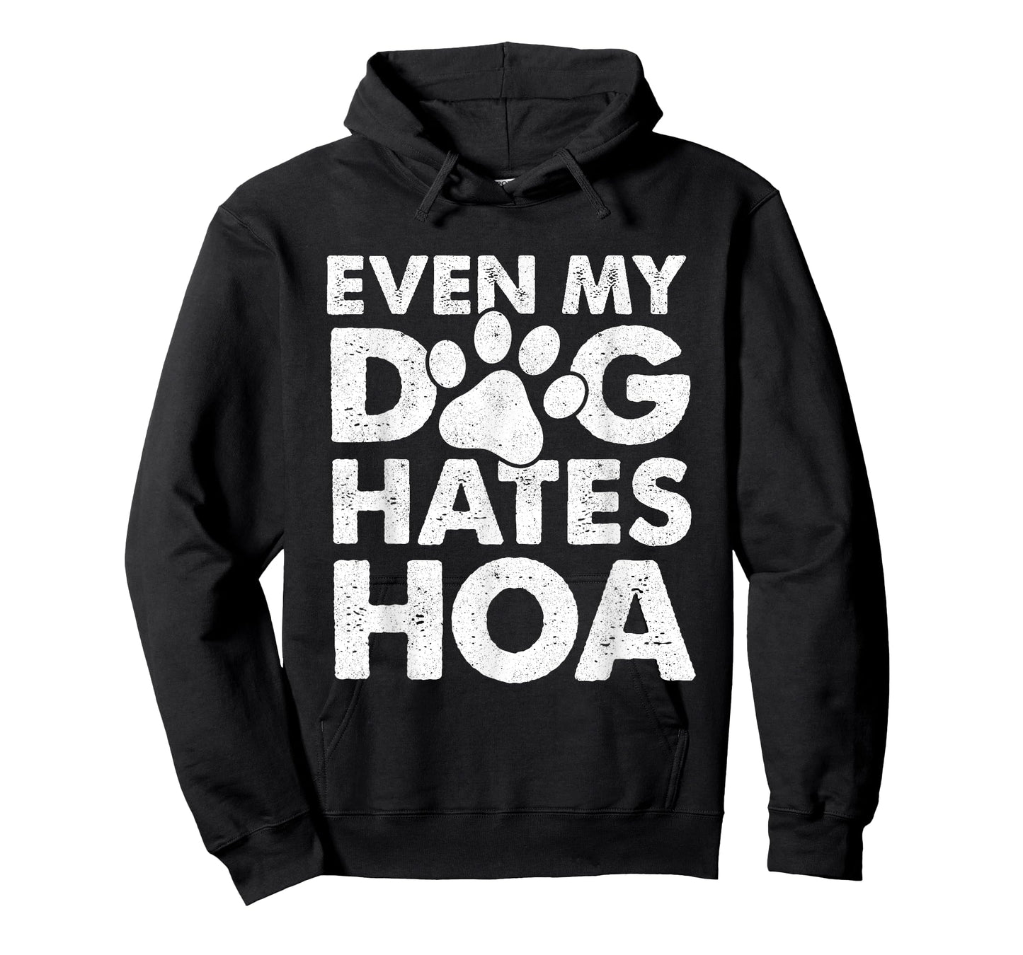 Funny Anti Home Owners Association HOA Hater T-Shirt