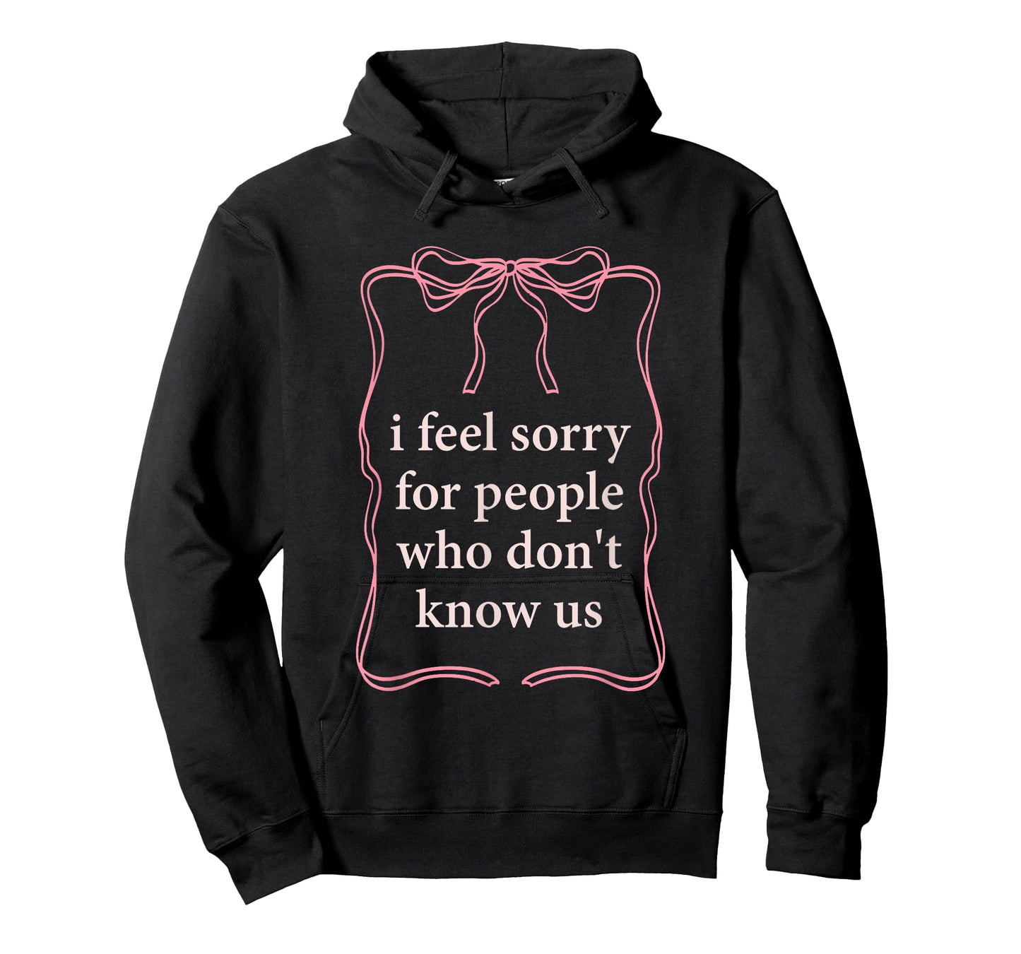 I Feel Sorry For People Who Don't Know Us T-Shirt