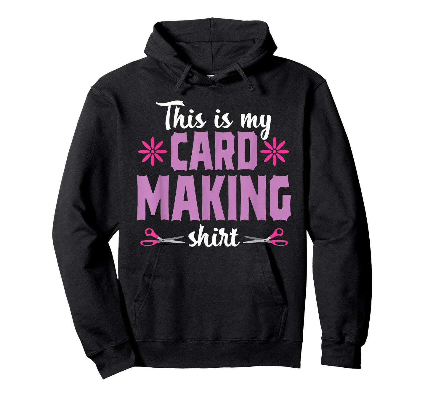 Cardmaking Crafting Funny Hobby Scrapbooking T-Shirt