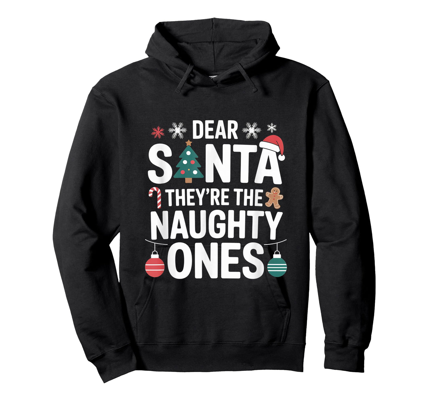 Dear Santa They are The Naughty Ones Funny Christmas Winter T-Shirt