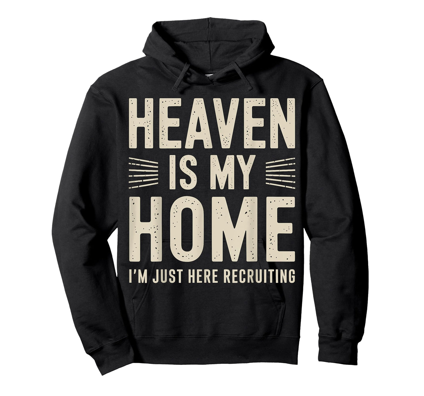 Heaven is my Home I'm just here Recruiting Christian T-Shirt