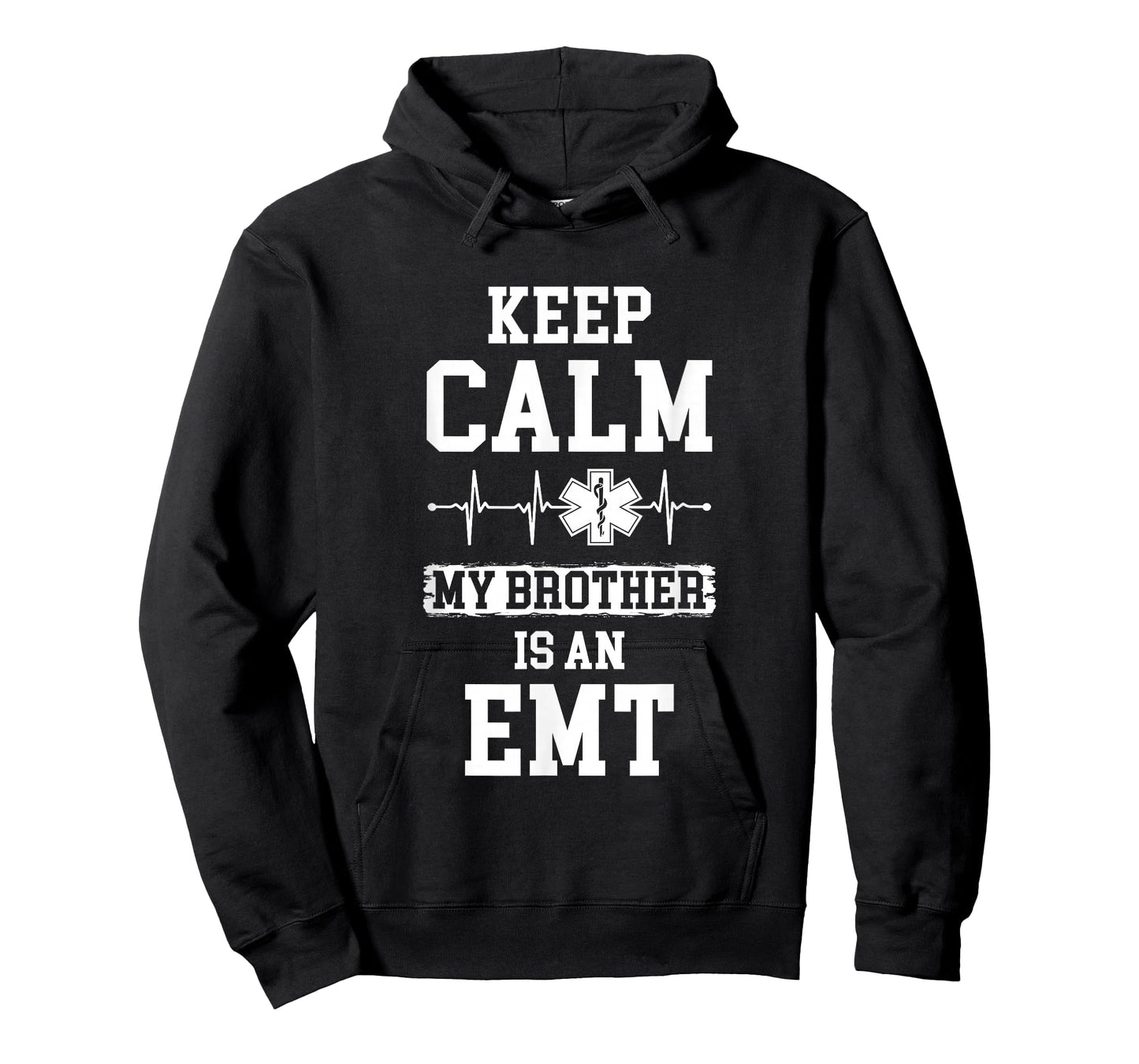 Keep Calm My Brother Is An EMT Medical Paramedic T-Shirt