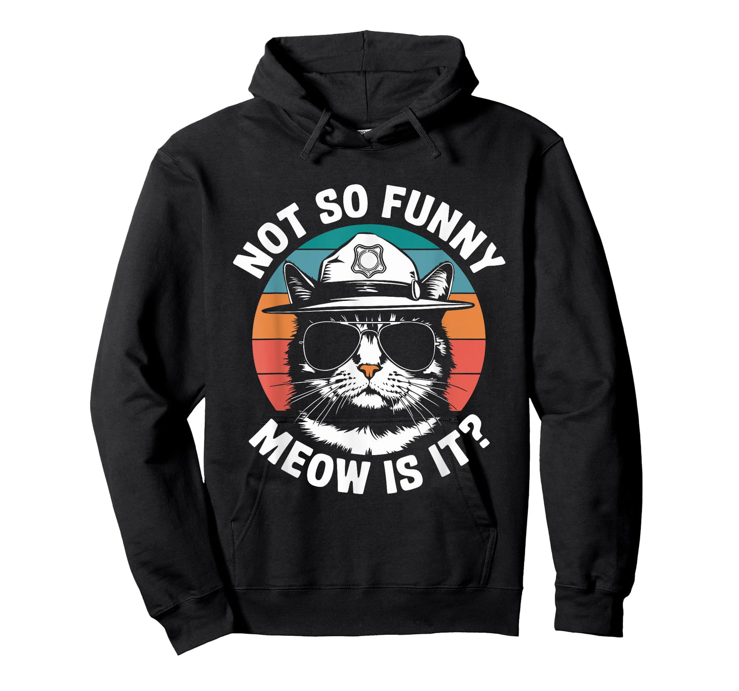 Retro Not So Funny Meow Is It? Funny State Trooper Cat Meme T-Shirt