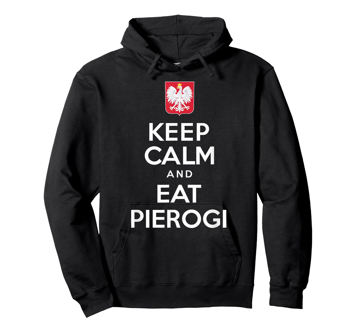 Keep Calm And Eat Pierogi Polish White Eagle T-Shirt