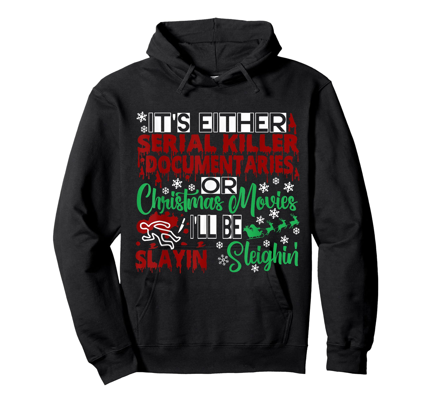 Serial Killer Documentary Christmas Movie Slayin or Sleighin T-Shirt