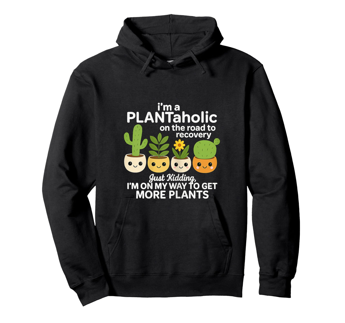 Plantaholic On The Road to Recovery Funny Plant Design T-Shirt