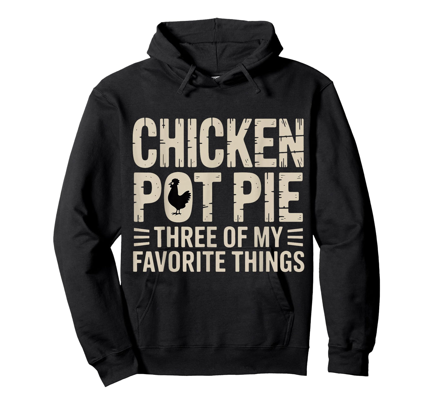 Funny Chicken Pot Pie Humor Retro Food Sarcastic Saying. T-Shirt
